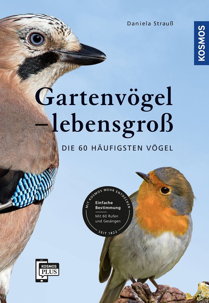 Gartenvögel lebensgroß - Kosmos - Wildnissport