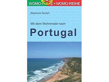 Stephanie Seufert, Mit dem Wohnmobil nach Portugal