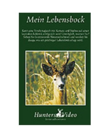 Mein Lebensbock - Hunters Video - Wildnissport