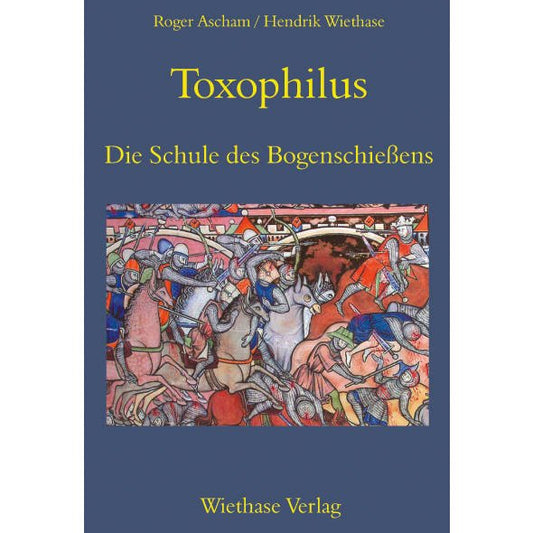 Toxophilus - Verlag Angelika Hörnig - Wildnissport